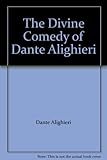 The Divine Comedy of Dante Alighieri