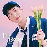 【Amazon.co.jp限定】Hello Goodbye (初回限定 CHANG UK盤)(特典:メガジャケ付)