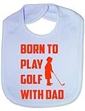 Born To Play Golf With Daddy - Funny Baby/Toddler/Newborn Bib - Baby Gift blue by Print4U