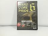 HARD CORE PRIDE 6