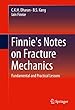 Finnie's Notes on Fracture Mechanics: Fundamental and Practical Lessons