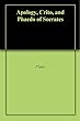 Apology, Crito, and Phaedo of Socrates (English Edition)