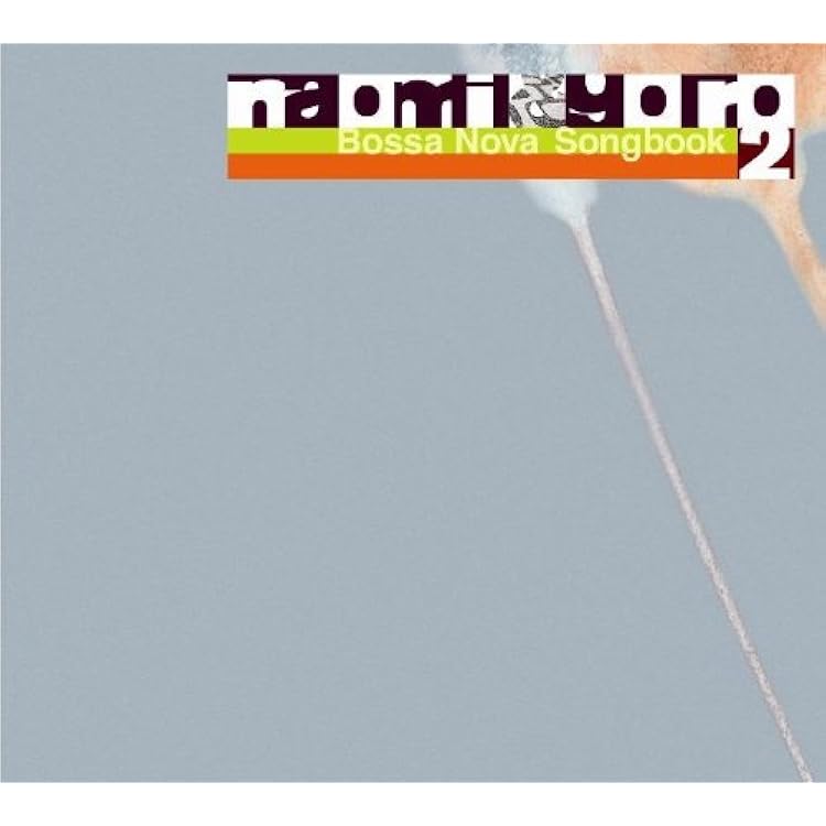 Amazon.co.jp: Bossa Nova Songbook 1 - naomi&goro: ミュージック