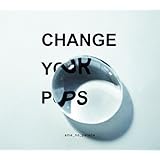 Change your pops (初回限定盤)