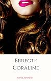 Erregte Coraline (French Edition)