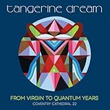 From Virgin To Quantum Years: Coventry Cathedral 22 - Deluxe 3CD + Bluray