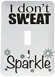 3drose LSP _ 171954 _ 1 I Dont Sweat I Sparkle、ターコイズライトスイッチカバー