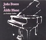 Joao Bosco & Aldir Blanc