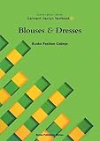 Garment Design Textbook (3) Blouses & Dresses (文化ファッション大系)