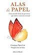 Alas de papel: Otra mirada hacia las personas que sufren trastorno mental (Spanish Edition)