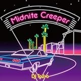 Midnite Creeper / DJ TA2RO