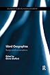 Island Geographies: Essays and conversations (Routledge Studies in Human Geography)
