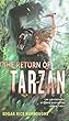 The Return of Tarzan - [Oxford World'S Classics] 25Th Anniversary (ANNOTATED)- Edgar Rice Burroughs (English Edition)