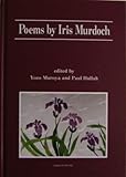 Poems by Iris Murdoch