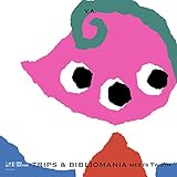 TRIPS & BIBLIOMANIA meets Twoth