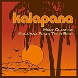 メニィ・クラシックス~カラパナ・プレイズ・ゼア・ベスト