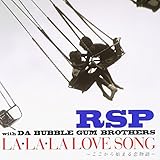 LA・LA・LA LOVE SONG~ここから始まる恋物語~