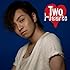Two Hearts（MUSIC VIDEO盤）