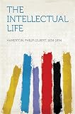 The Intellectual Life
