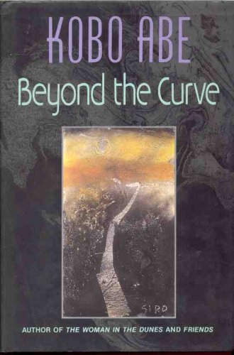 安部公房:安部公房短編集―Beyond the curve