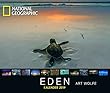 National Geographic: Eden - Art Wolfe 2019: Wandkalender National Geographic