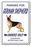 PARKING FOR GERMAN SHEPHERD OWNERS ONLY サインボード：ジャーマンシェパード オーナー専用 駐車スペース 標識 看板 MADE IN U.S.A [並行輸入品]