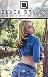 Black Driver: Ride 1: Cream for the Farmer's Daughter (English Edition)