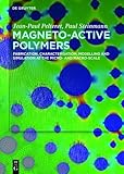 Magneto-active Polymers: Fabrication, Characterisation, Modelling and Simulation at the Micro- and Macro-scale