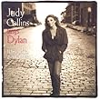 Judy Collins Sings Dylan Just Like a Woman by JUDY COLLINS (2009-03-24)