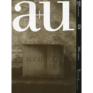 a+u(エー・アンド・ユー)2018年5月号/アドルフ・ロース 住宅 a+u(エー・アンド・ユー)2018年5月号/アドルフ・ロース 住宅