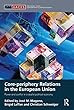 Core-periphery Relations in the European Union: Power and Conflict in a Dualist Political Economy (Routledge/UACES Contemporary European Studies)