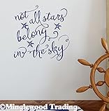 Not All Stars Belong in the Sky 12 " x 12 "ビニールデカールステッカー – Inspirational ホワイト MT3001022-white