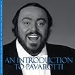 Introduction to Pavarotti An