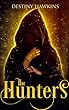 The Hunters (The Coven Series Book 2) (English Edition)