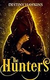 The Hunters (The Coven Series Book 2) (English Edition)