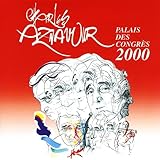 Aznavour 2000: Live Au Palais Congres