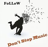 Don�ft Stop Music