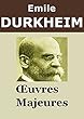 DURKHEIM - Oeuvres: Éducation et sociologie, Les Règles de la méthode sociologique, Les Formes élémentaires de la vie religieuse, Qui a voulu la guerre ... au-dessus de tout (French Edition)