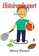 HISTOIRES DE SPORT: Volume 2 (French Edition)