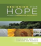 Cover of Designing for Hope: Pathways to Regenerative Sustainability