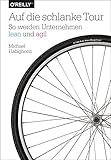 Auf die schlanke Tour: So werden Unternehmen lean und agil (German Edition)