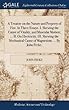 A Treatise on the Nature and Property of Fire. in Three Essays. I. Shewing the Cause of Vitality, and Muscular Motion; ... II. on Electricity. III. Shewing the Mechanical Cause of Magnetism; ... by John Freke,