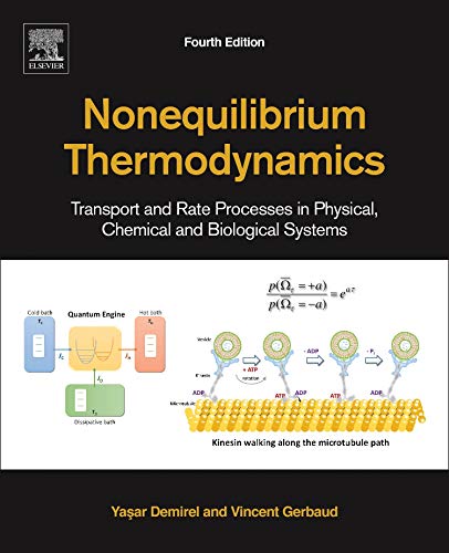 Nonequilibrium Thermodynamics, Fourth Edition: Transport and Rate Processes in Physical, Chemical and Biological Systemsの表紙