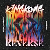 【メーカー特典あり】KING KONG / REVERSE(SG(スマプラ対応)) - TREASURE (特典:オリジナルトレーディングカード)