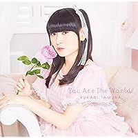 You Are The World !