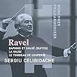 ラヴェル:ダフニスとクロエ (第1組曲、第2組曲)、ラ・ヴァルス、クープランの墓