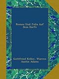 Romeo Und Julia Auf Dem Dorfe
