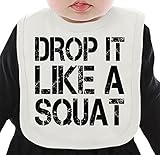 Drop It Like A Squat Funny Slogan ネクタイを有する有機ビブ Medium