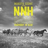 ROAD - 小曽根真 featuring No Name Horses