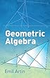 Geometric Algebra (Dover Books on Mathematics)